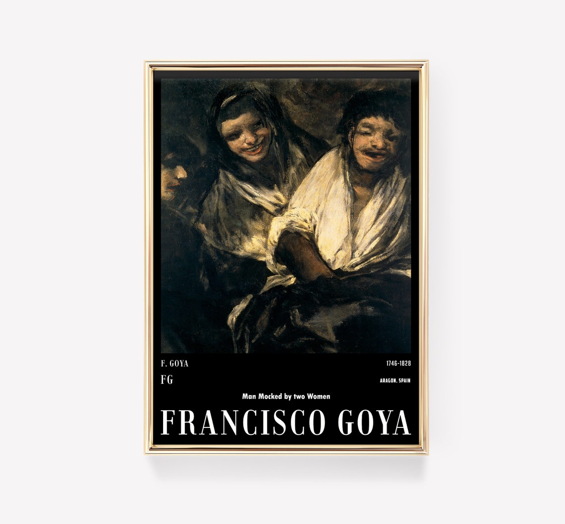 Francisco Goya Man Mocked by Two Women Dark Classic Exhibition Poster