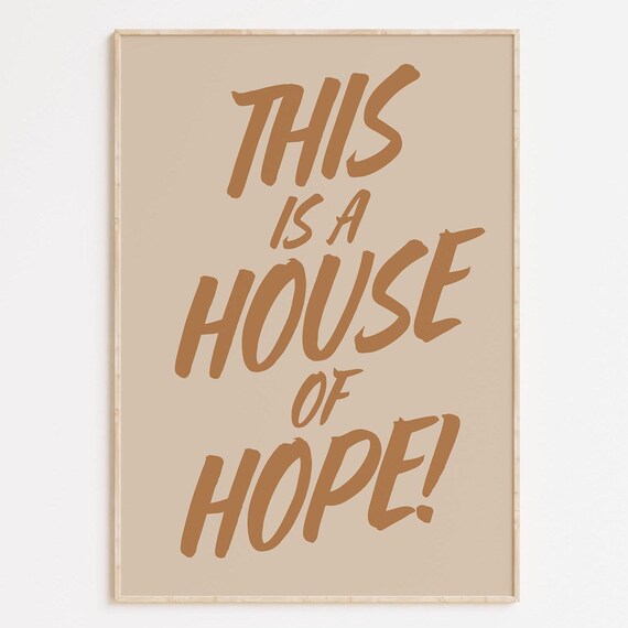 This Is a House of Hope Beige Brush Lettering Inspirational Wall Poster