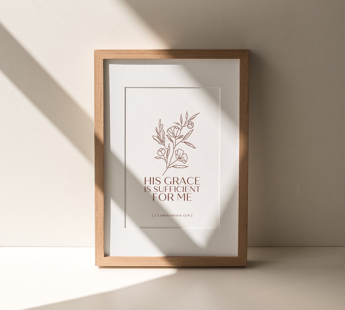 His Grace Is Sufficient For Me 2 Corinthians 12:9 Verse Print - Image 2