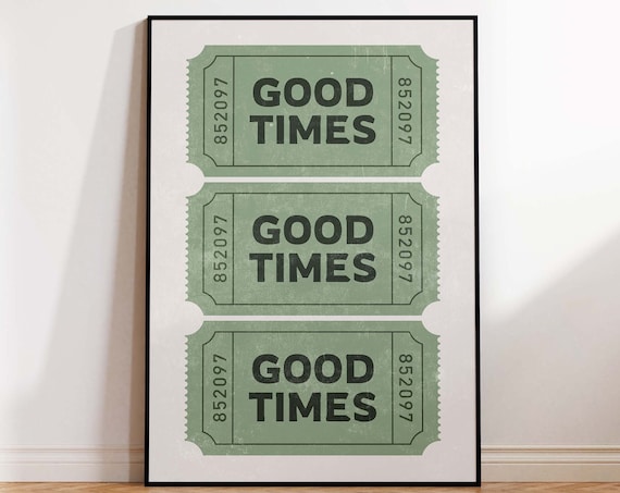 Retro Good Times Green Ticket Art Print