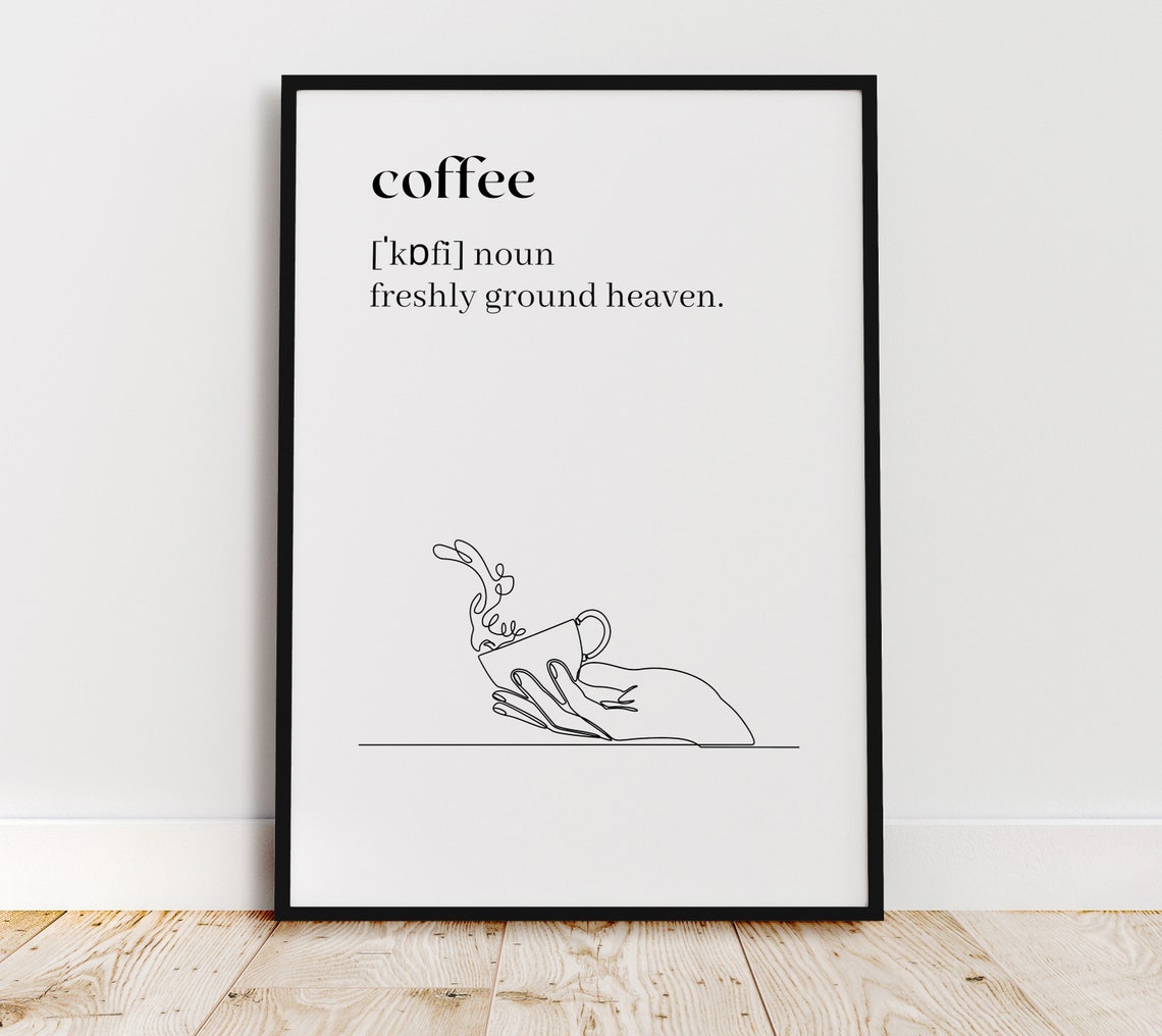 Coffee Definition Freshly Ground Heaven Kitchen Line Art Poster - Image 8