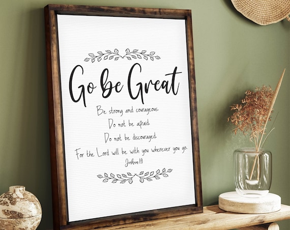 Go Be Great Joshua 1 9 Christian Bible Verse Wood Framed Wall Art