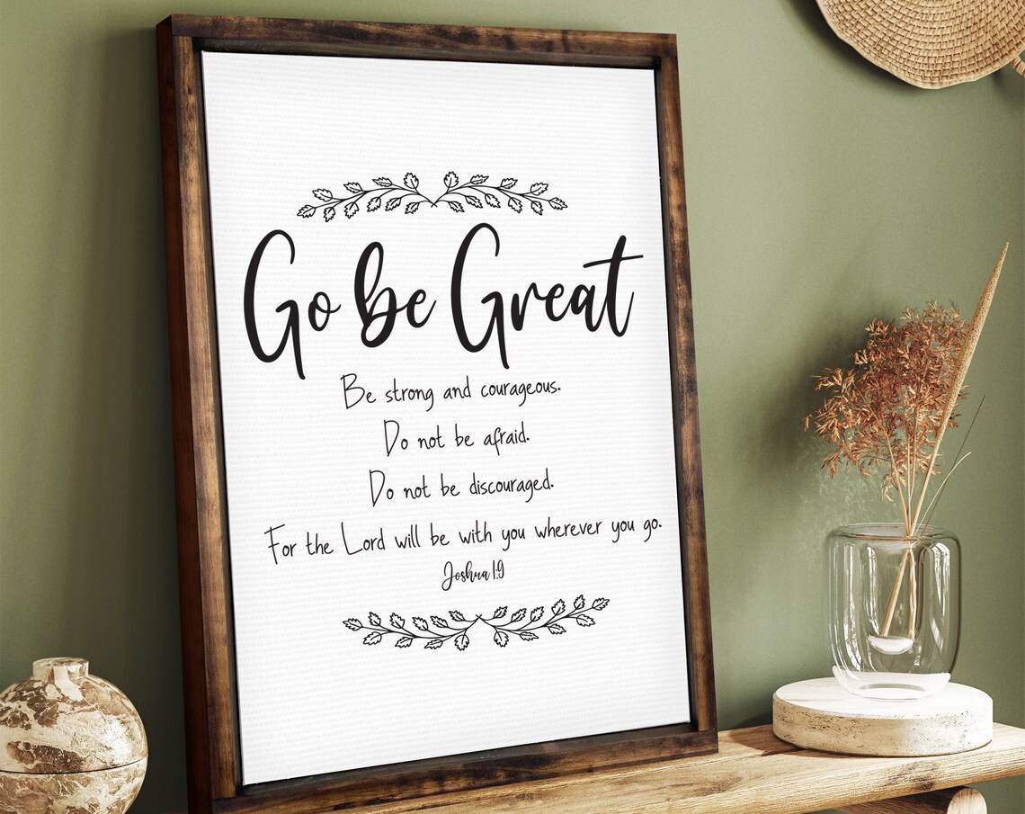 Go Be Great Joshua 1 9 Christian Bible Verse Wood Framed Wall Art