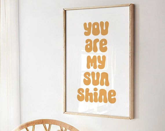 You Are My Sunshine Retro Nursery Wall Art