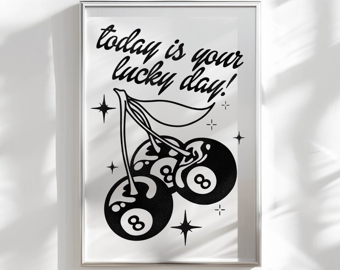 Today Is Your Lucky Day 8 Ball Cherries Retro Quote Wall Poster
