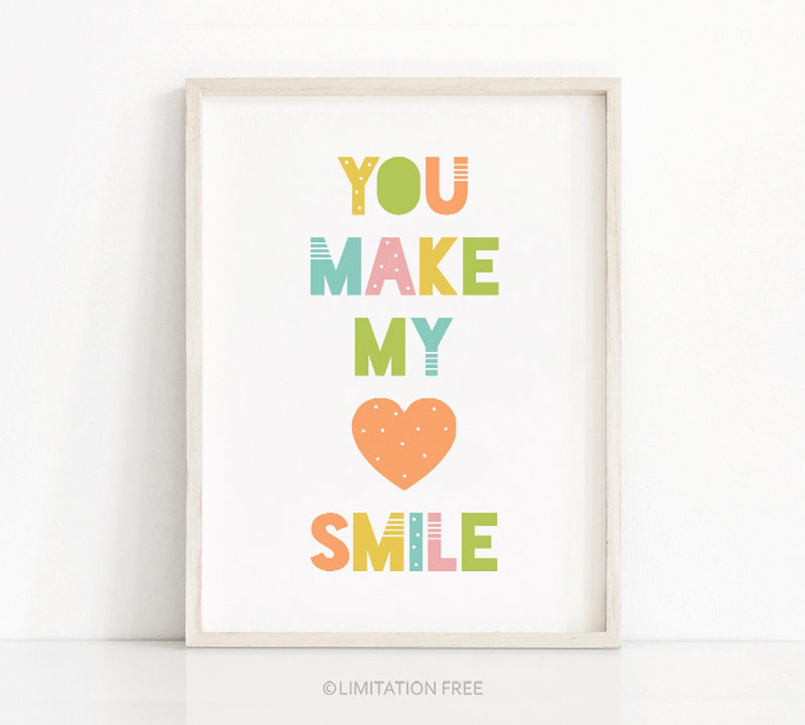 Nursery Quote Nursery Wall Art Kids Art Print Nursery Decor Kids Wall Art You Make My Heart Smile Nursery Art Kids Quote Art