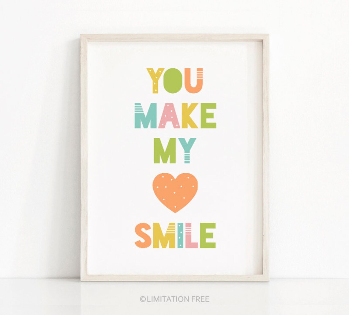 You Make My Heart Smile Colorful Quote Nursery Wall Poster Kids Decor