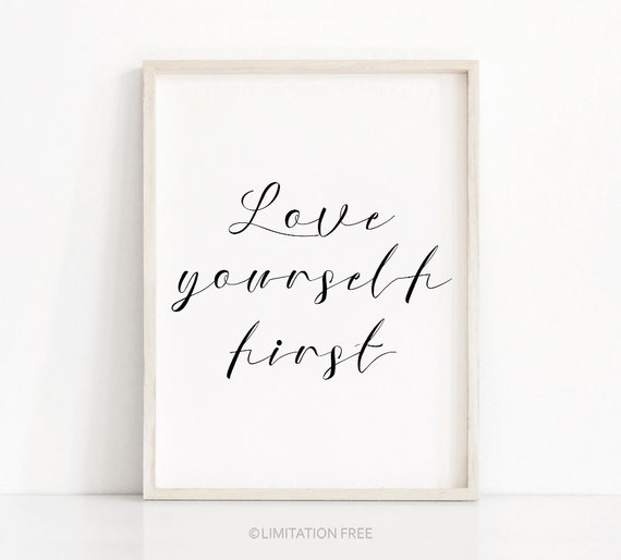 Love Yourself First Quote Art Print, Typography