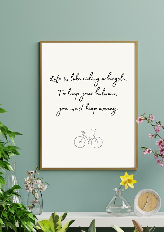 Keep Moving Bicycle Balance Motivational Script Quote Minimalist Poster