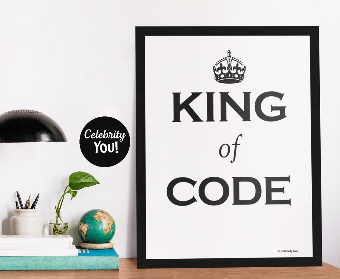 King Of Code Funny Programmer Office Quote Poster for Developer Teams - Image 3