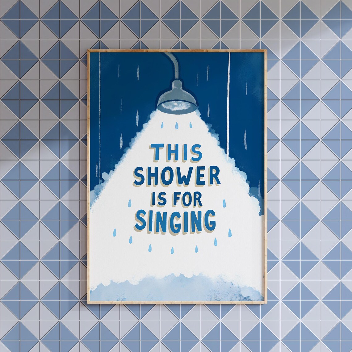 This Shower Is For Singing Bathroom Wall Print