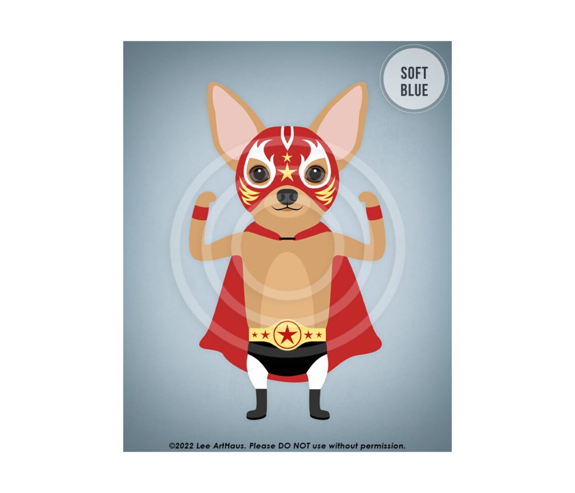 Chihuahua Luchador Wrestler With Mask Cape and Belt Dog Poster - Image 2