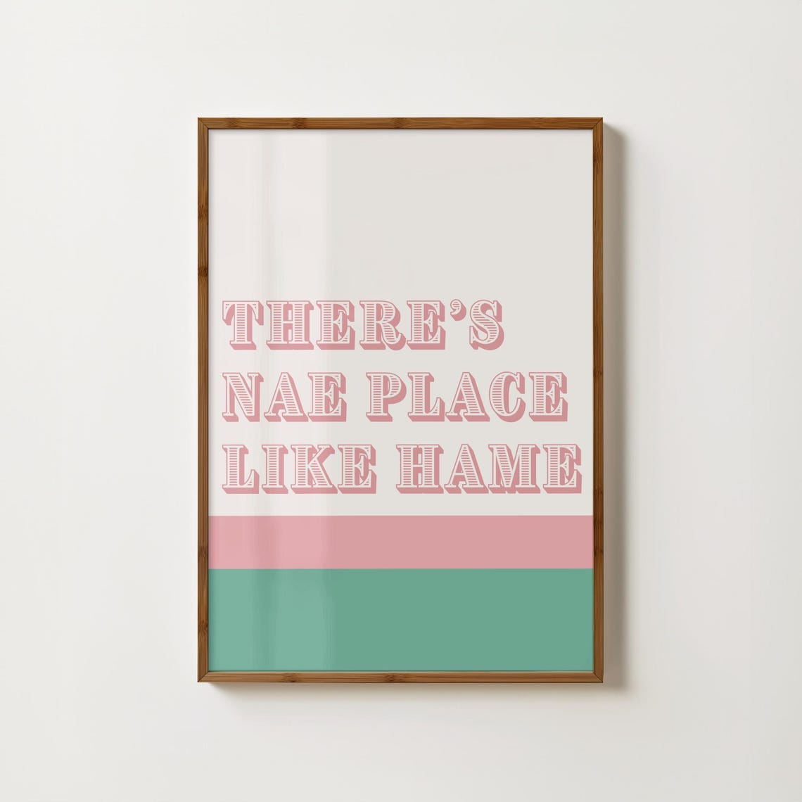There's Nae Place Like Hame Scottish Quote Typography Poster