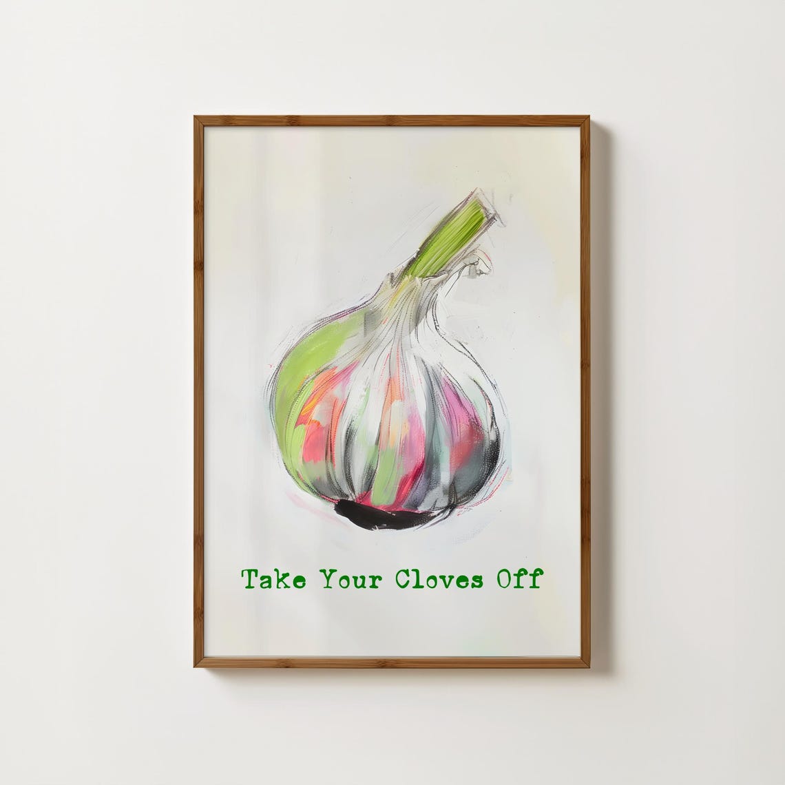 Take Your Cloves Off Funny Garlic Watercolor Kitchen Pun Poster