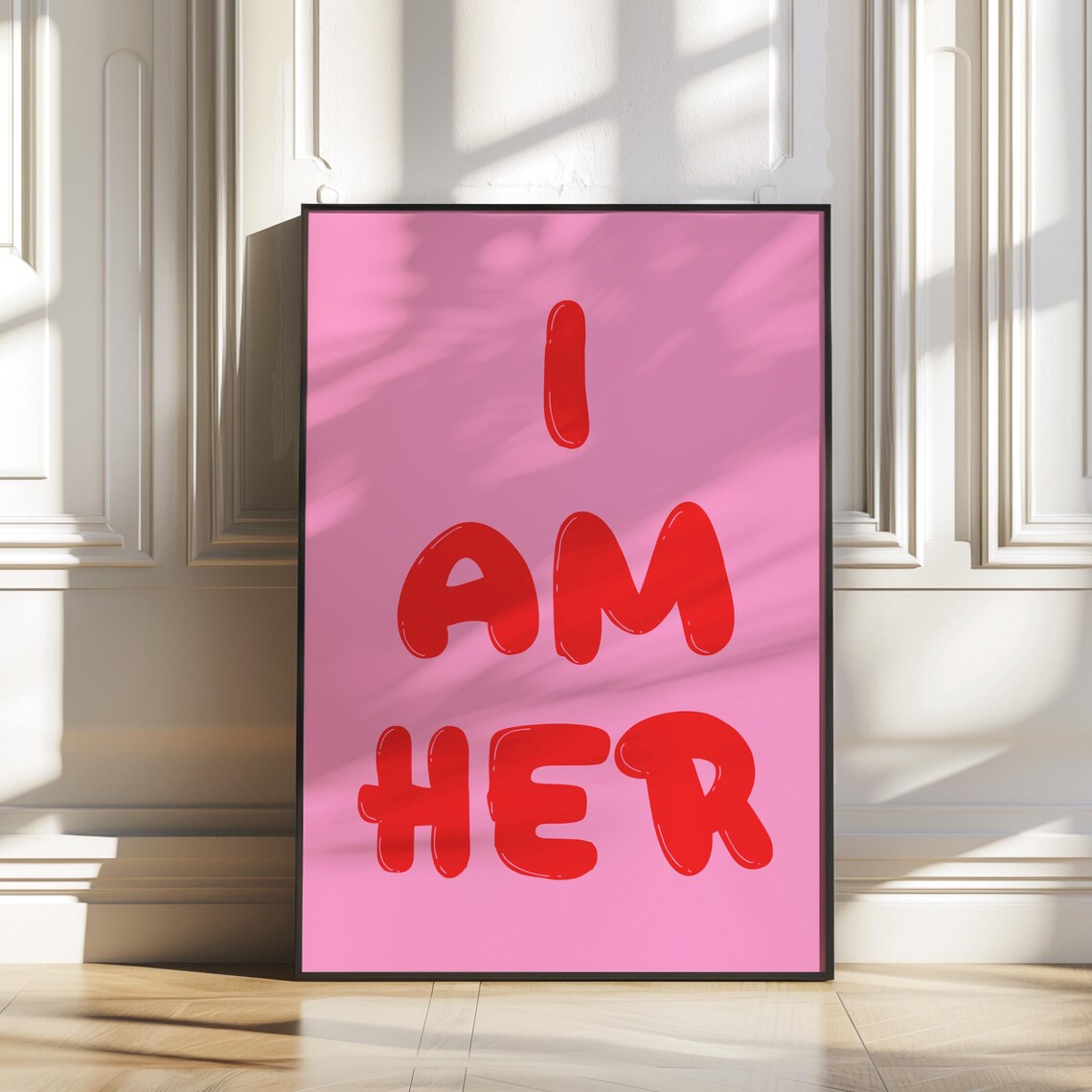 I Am Her Wall Urban Art If You Know You Know Urban Slang Art For All Alpha Girls Wall Art Instant Download 3 Colors Included