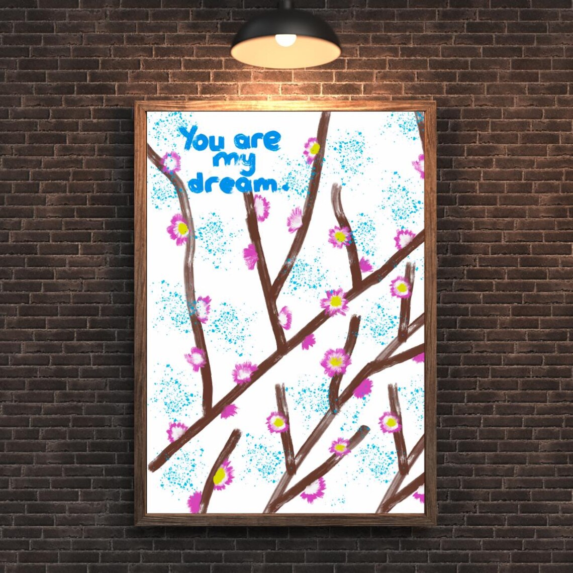 You Are My Dream Pink Blossom Branches Romantic Quote Art Poster