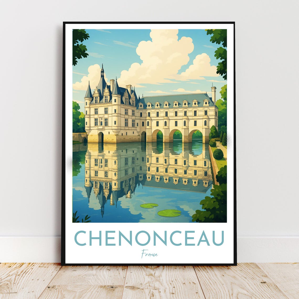 Chenonceau France Loire Valley Chateau River Reflection Travel Poster