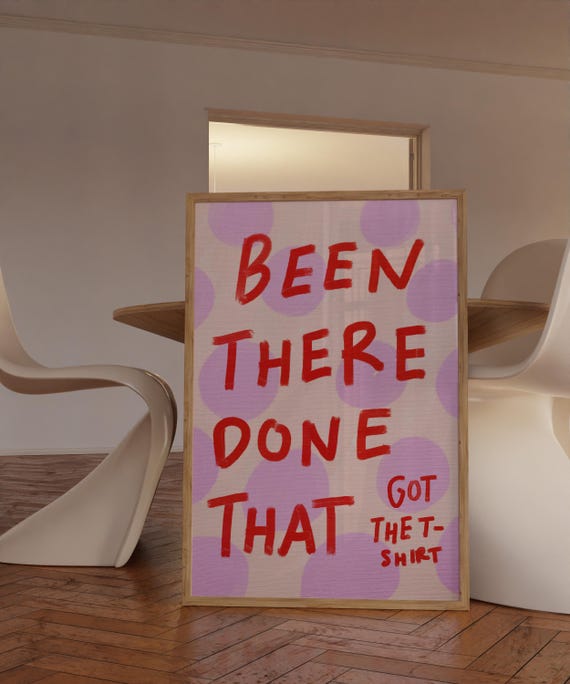 Been There Done That Art Print Sassy Office Decor