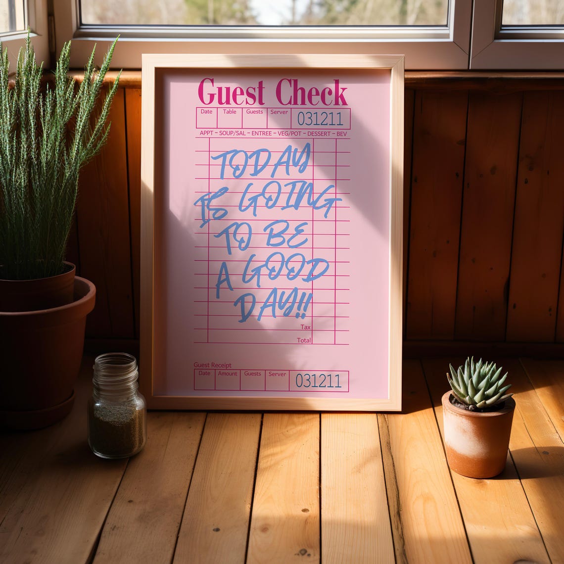 Pink Guest Check Today Is Going To Be A Good Day Quote Poster - Image 4