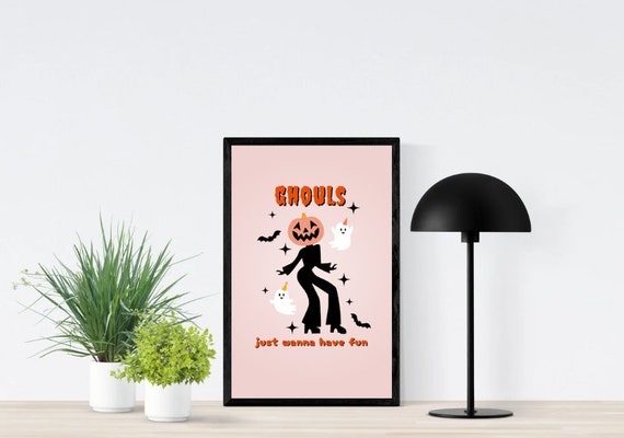 Ghouls Just Wanna Have Fun Wall Art Spooky Halloween