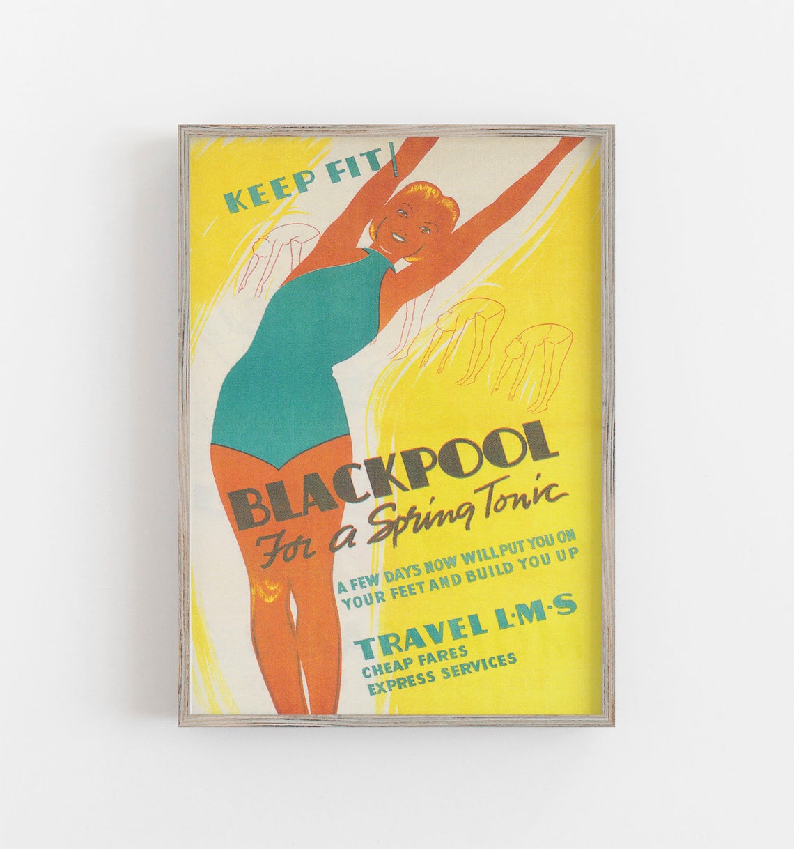 Blackpool England Keep Fit Spring Tonic Vintage Travel LMS Poster