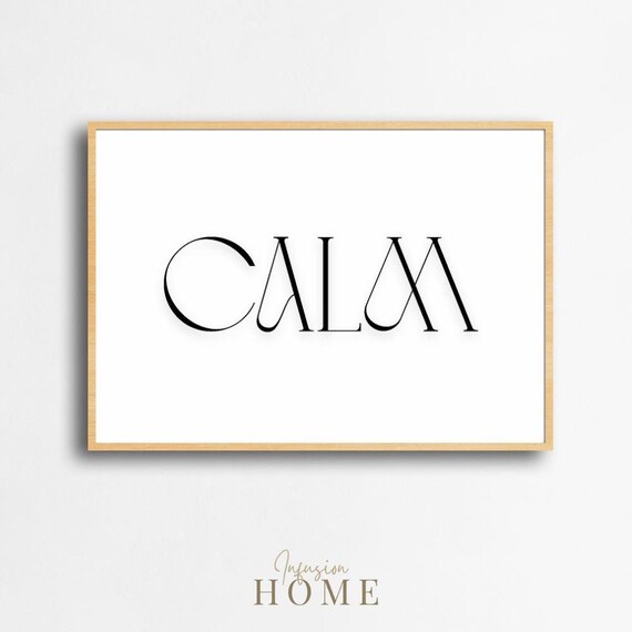 Calm Typography Print Minimalist Inspirational Wall Art
