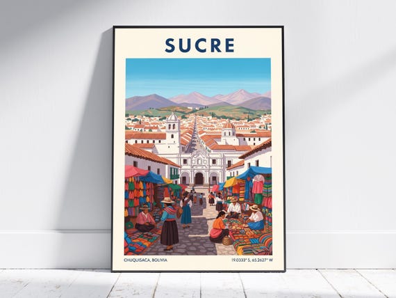 Sucre Bolivia Travel Poster Vintage Art Print Retro Wall Decor For Home Or Office Modern Artwork Gift