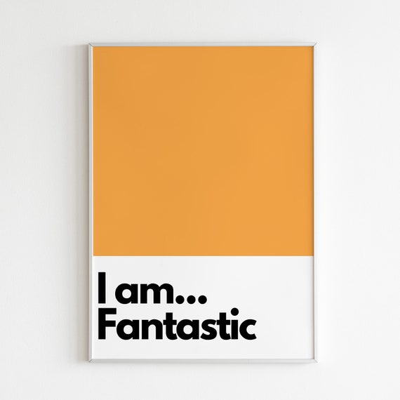 I Am Fantastic, Kids Bedroom Nursery Art Print