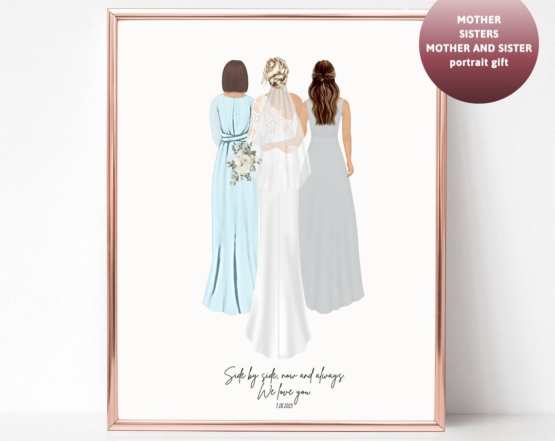 Bride With Mother And Sister Side By Side Always Quote Poster