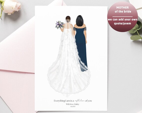 Everything I Am Is a Reflection of You Mother of the Bride Poster Keepsake