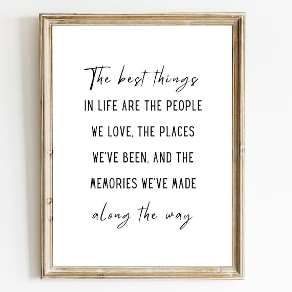 The Best Things In Life Are People We Love Inspirational Poster
