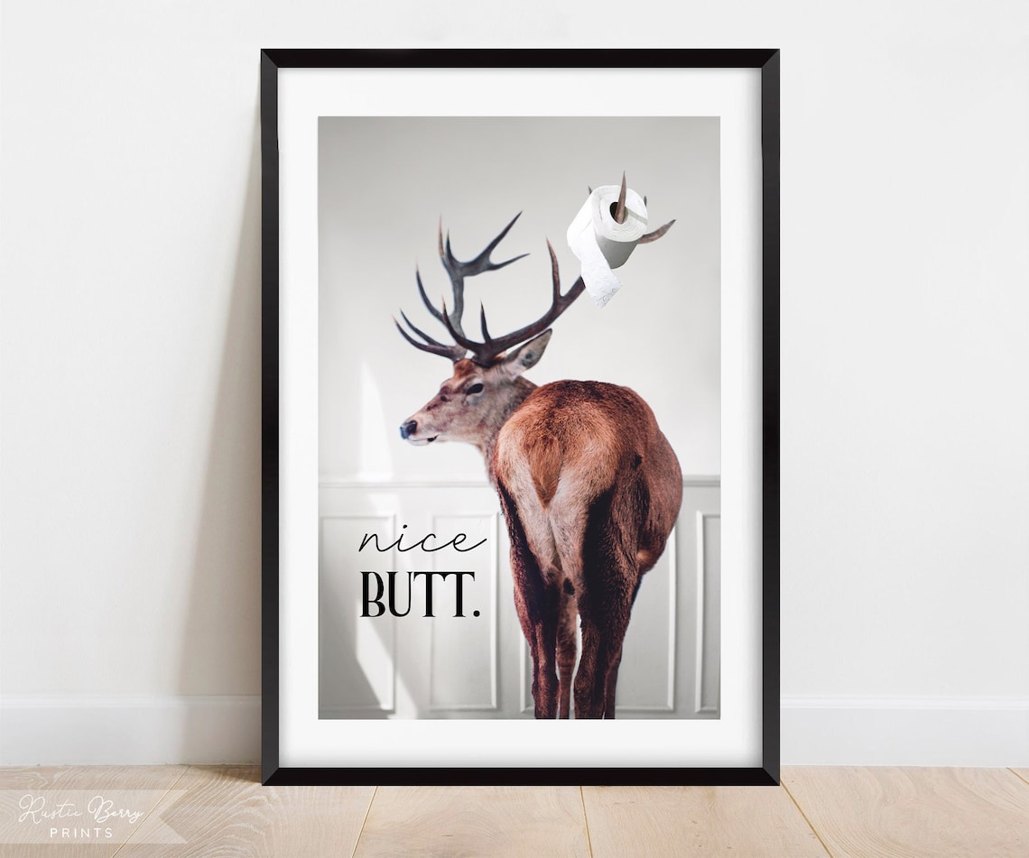 Nice Butt Deer Bathroom Humor Print Funny Stag With Toilet Paper Wall Art Poster