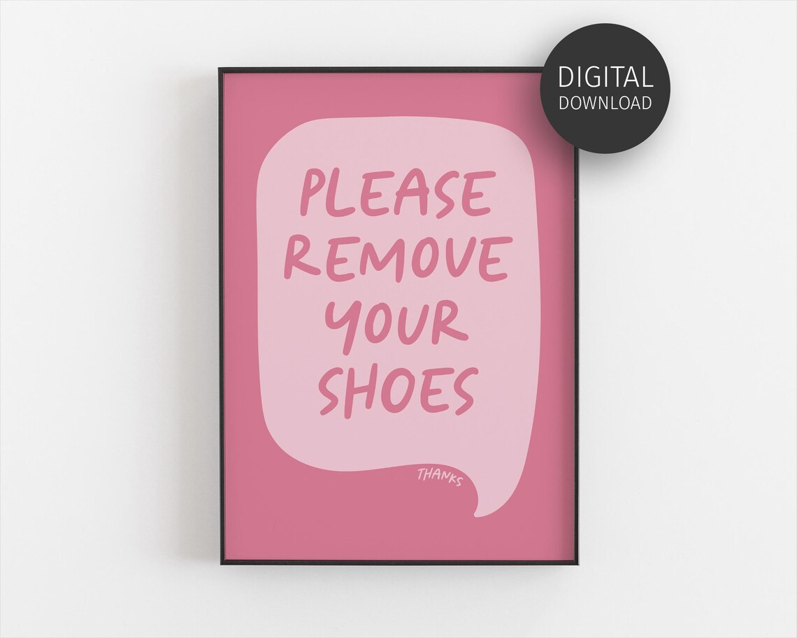 Please Remove Shoes Sign, Girly Apartment Decor