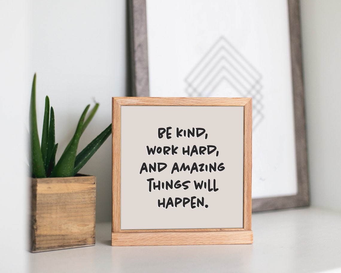 Be Kind Work Hard Amazing Things Beige Hand Lettered Wall Art - Image 3