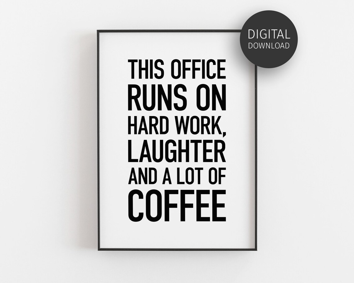 Office Teamwork Quote, Coffee Humour Workplace Poster