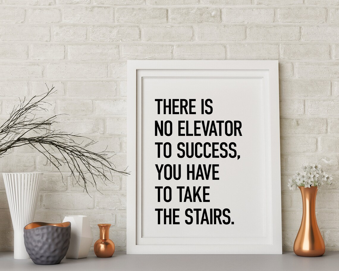 No Elevator To Success Take The Stairs Motivational Quote Poster - Image 2