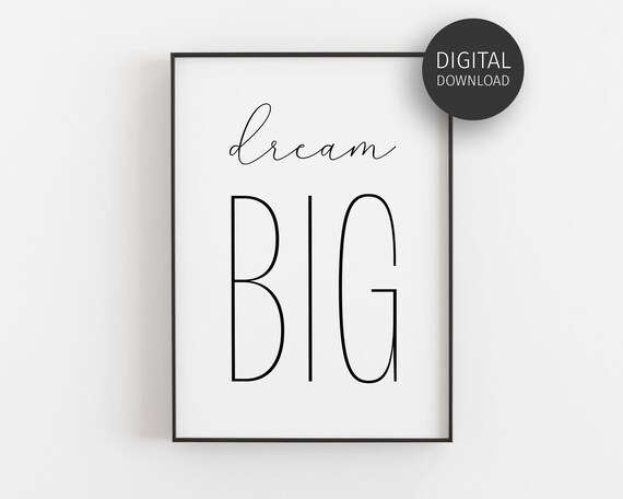 Dream Big Calligraphy Wall Art Minimalist Motivational Kids Room Decor