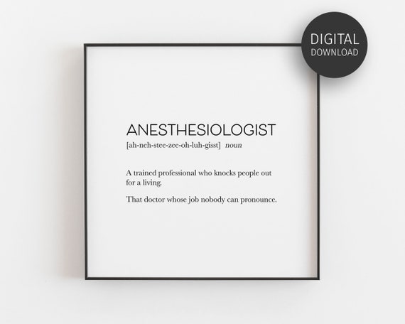 Anesthesiologist Gift Definition Anesthesia Humour Anesthesia Residency Gifts Funny Hospital Decor Anesthesiology Poster