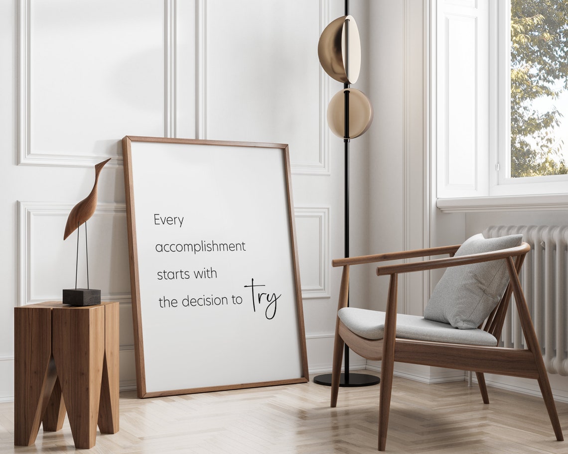 Every Accomplishment Starts With The Decision To Try Minimalist Poster - Image 2