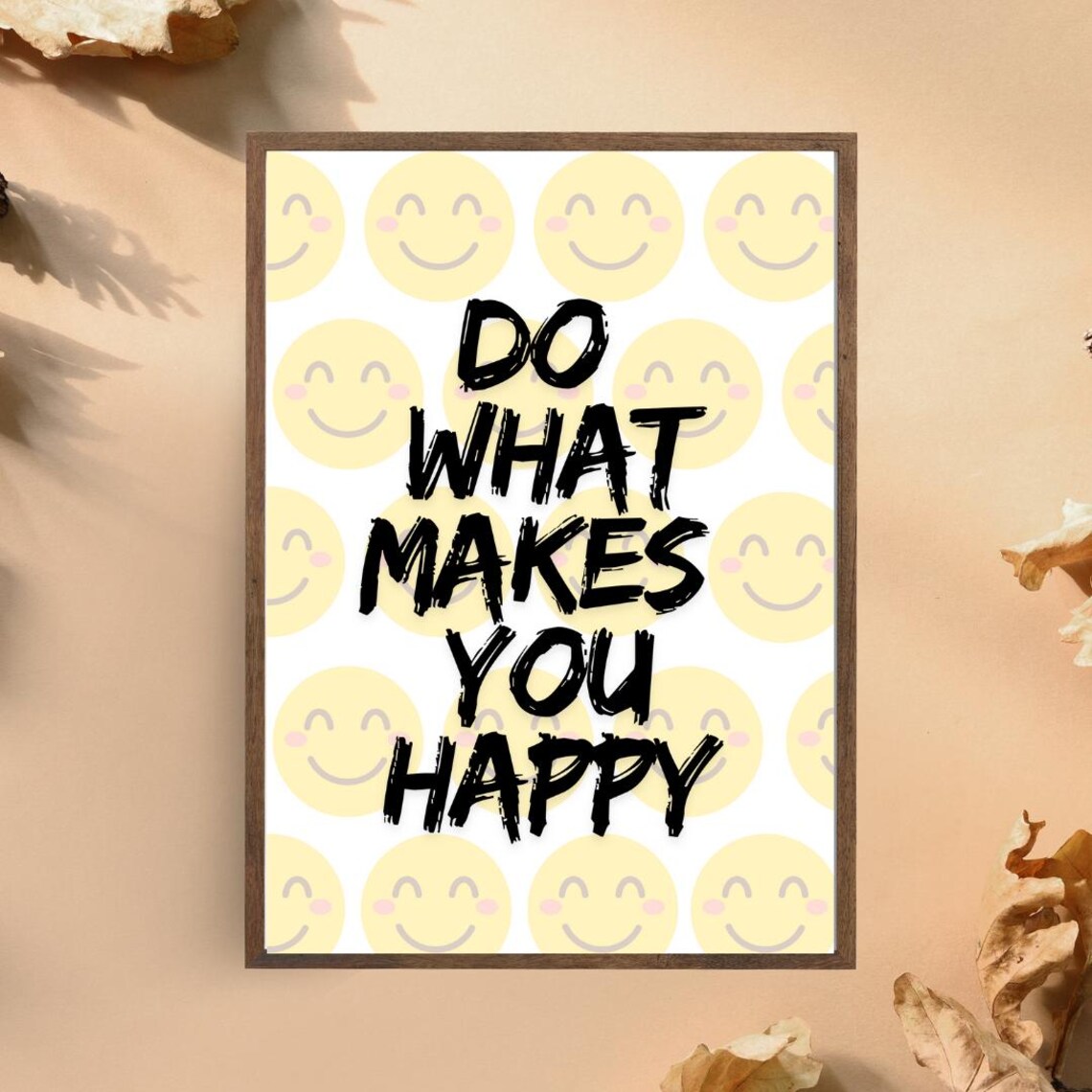 Do What Makes You Happy Smiley Faces Retro Bold Quote Poster - Image 3