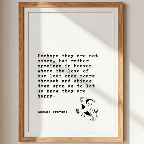 Condolence Gift Perhaps They Are Not Stars But Openings In Heaven Eskimo Proverb Wall Art