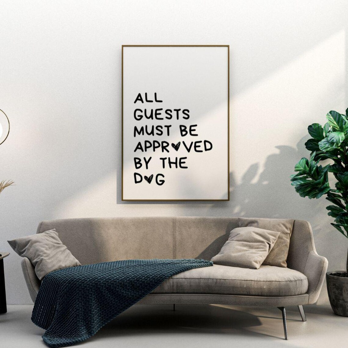 All Guests Must Be Approved By The Dog Funny Dog Lover Poster - Image 3