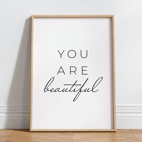 You Are Beautiful Positive Affirmations Art Print