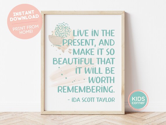 Live In The Present Ida Scott Taylor Blue Mindfulness Quote Poster