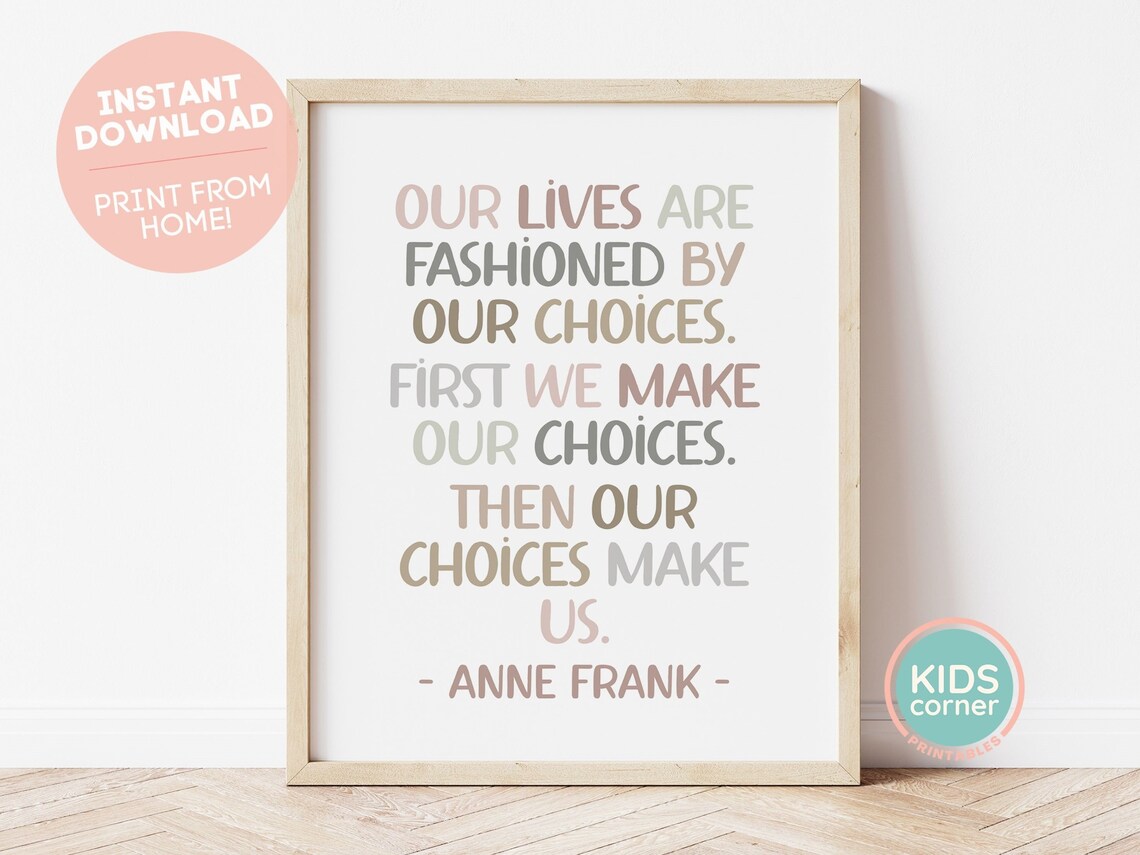 Anne Frank Our Lives Choices Quote Poster Earth Tone Typography