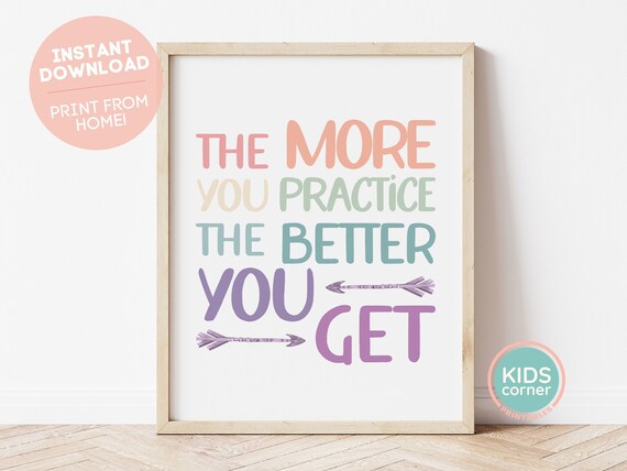 The More You Practice the Better You Get Pastel Classroom Poster