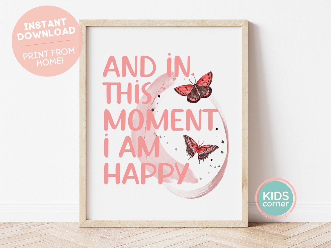 In This Moment I Am Happy Coral Butterfly Quote Poster for Kids