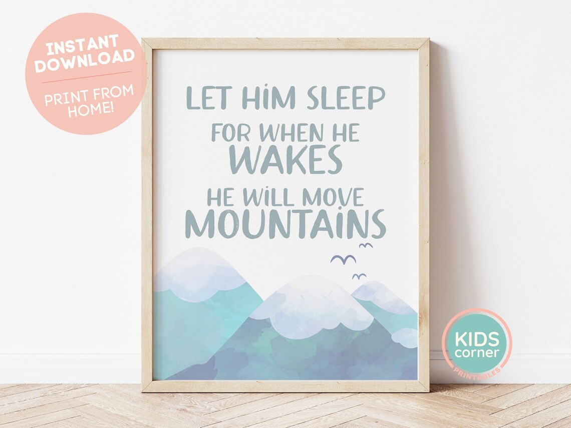 Let Him Sleep, Move Mountains Kids Decor Art Print - Image 3