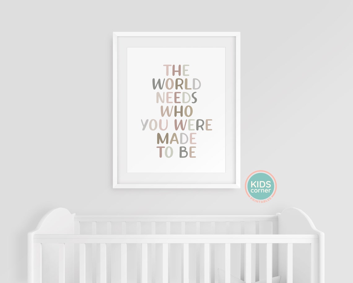 The World Needs Who You Were Made to Be Earth Tone Quote Poster - Image 3