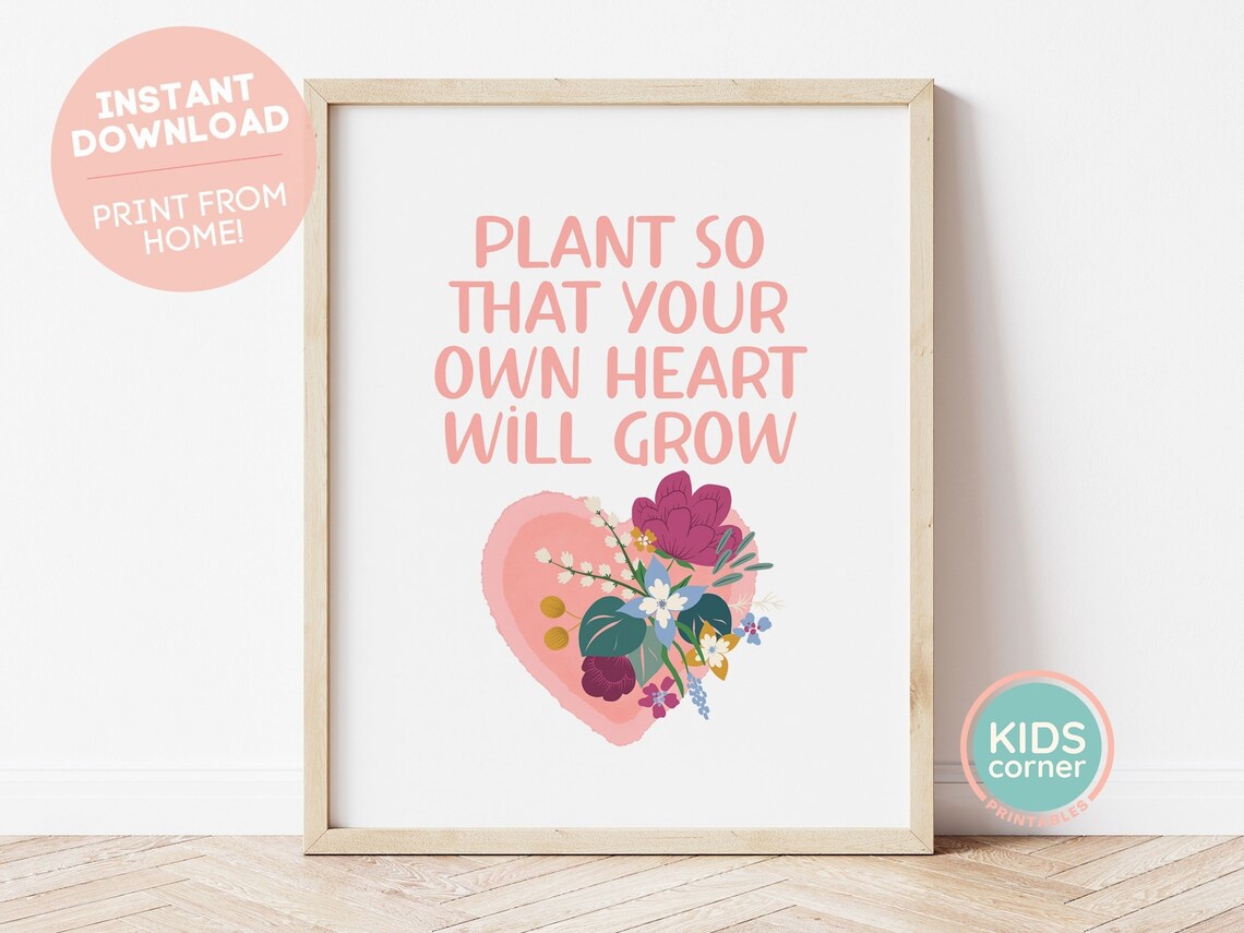 Plant So Your Own Heart Will Grow Pink Floral Heart Quote Poster